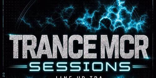 TranceMCR: Sessions
