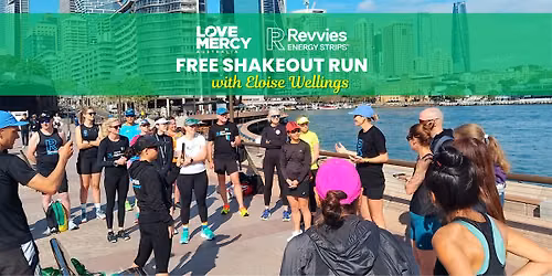 Shakeout Run With Eloise Wellings - Hosts Love Mercy & Revvies Energy