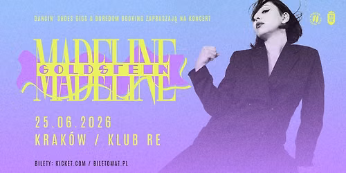 MADELINE GOLDSTEIN \u00b7 25.06.2026 \u00b7 Klub Re, Krak\u00f3w