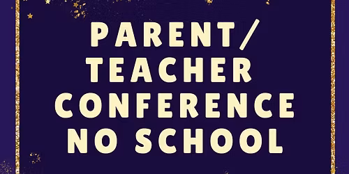 Parent Teacher Conference 