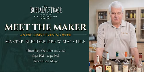 Meet the Maker: An Evening with Buffalo Trace's Drew Mayville