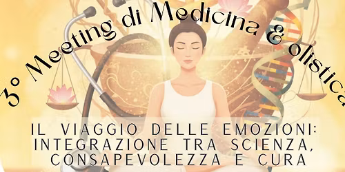 3\u00b0MEETING di MEDICINA & OLISTICA