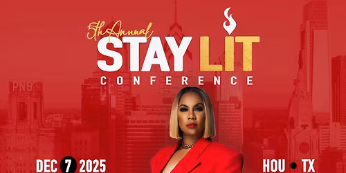 Stay Lit Conference 2025