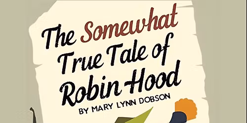 Somewhat True Tale of Robinhood