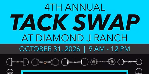 4th Annual Tack Swap @ DJR