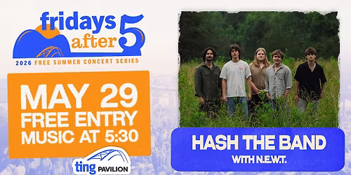 Fridays After Five: Hash the Band with N.E.W.T.