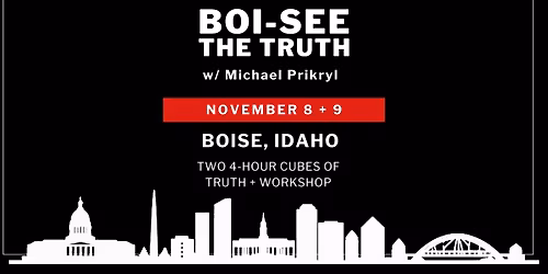 Boi-See the Truth: Cube of Truth: Boise, ID: November 9th: 11:00AM