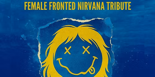 Nirvanher (Female Fronted Nirvana Tribute)-Bannermans, Edinburgh