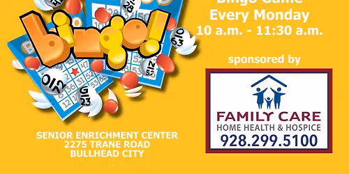 Free Bingo Sponsored by Family Care Home Health & Hospice
