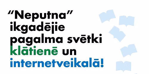 \u201cNeputna\u201d pagalma sv\u0113tki