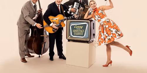 Conny & die Sonntagsfahrer - Neues Programm \u201eMusik liegt in der Luft\u201c