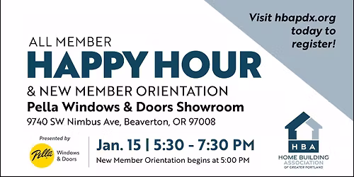 All Member Happy Hour presented by Pella Windows & Doors & New Member Orientation