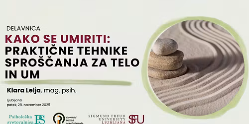 Kako se umiriti: prakti\u010dne tehnike spro\u0161\u010danja za telo in um