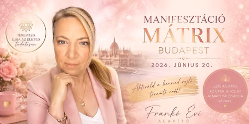 Manifeszt\u00e1ci\u00f3 m\u00e1trix Budapest