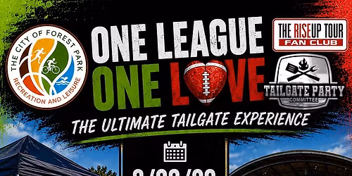 ONE LEAGUE ONE LOVE ULTIMATE TAILGATE