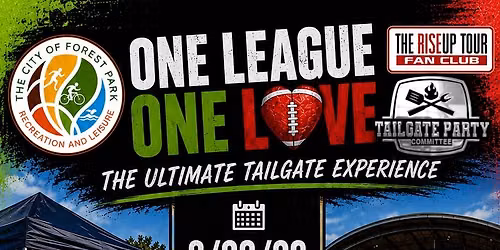 ONE LEAGUE ONE LOVE ULTIMATE TAILGATE 
