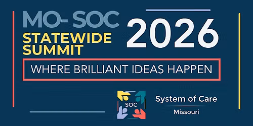 Missouri System of Care Statewide Summit 2026