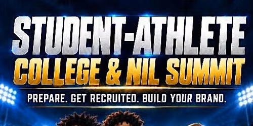 Student Athlete College & NIL Summit  - Los Angeles