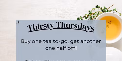 SereniTea Emporium's Thirsty Thursdays