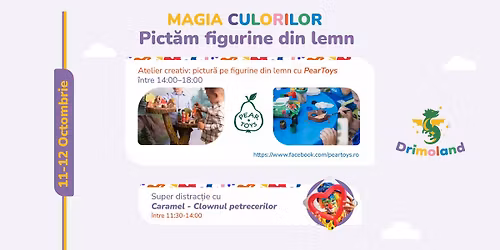 MAGIA CULORILOR - Pictăm figurine din lemn