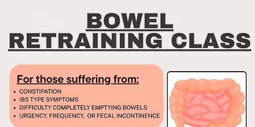 Bowel Retraining Class