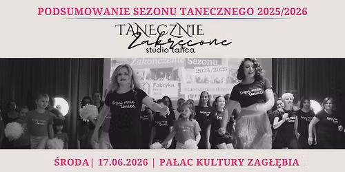 PODSUMOWANIE SEZONU TANECZNEGO 2025\/2026 | Tanecznie Zakr\u0119cone Studio