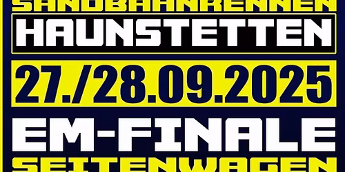 EM - Finale Seitenwagen \/ Sandbahnrennen in Haunstetten