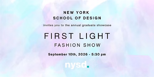 Fashion Show with New York School of Design:  First Light