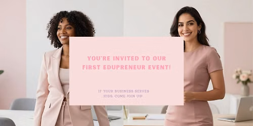 NWA Edupreneur Collective: Meet, Connect & Grow