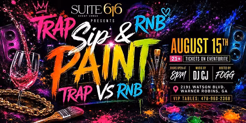 Suite 616 Sip & Paint Trap VS RNB Edition
