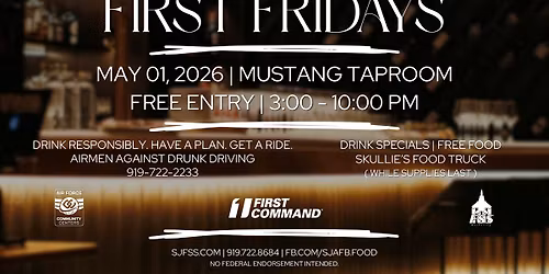 First Fridays (Base Access Only)