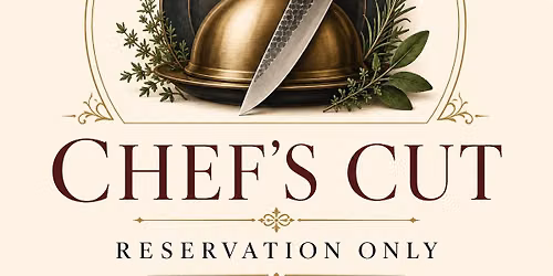 Chef's Cut Dinner Experience