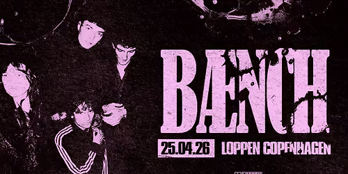 B\u00c6NCH \/\/ Loppen