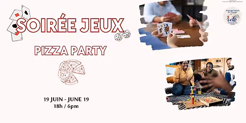 Soir\u00e9e Jeux Pizza Party