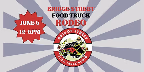 Bridge Street Food Truck Rodeo