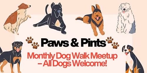 Paws \ud83d\udc3e & Pints \ud83c\udf7a