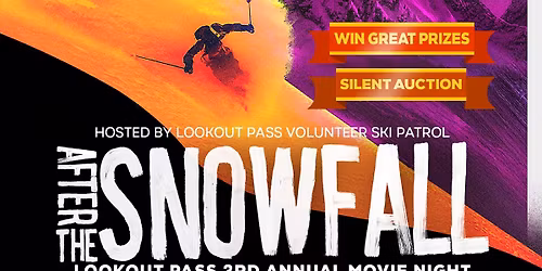 Lookout Pass Ski Patrol 2025 Movie Fundraiser