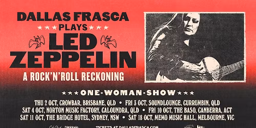 {Sydney} Dallas Frasca plays LED ZEPPELIN - A ROCK 'N' ROLL RECKONING