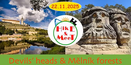 "Devils\u2019 Heads & M\u011bln\u00edk Forests" Hike & Meet 22.11.2025