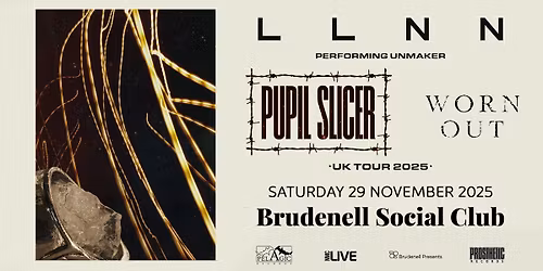 LLNN & Pupil Slicer, Live at The Brudenell