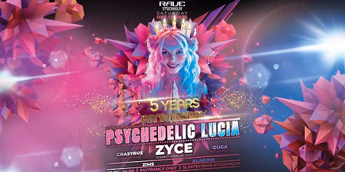Rave Stockholm - Psychedelic Lucia 2025
