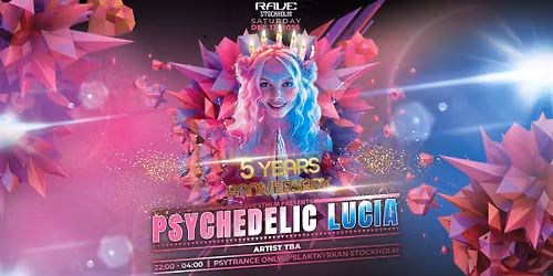 Rave Stockholm - Psychedelic Lucia 2025