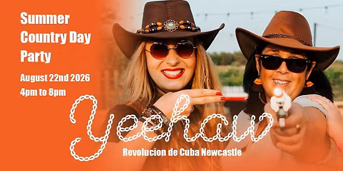 YEEHAW! SUMMER COUNTRY DAY PARTY. NEWCASTLE\ud83e\udd20