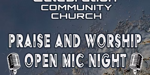 Praise and Worship Open Mic Night