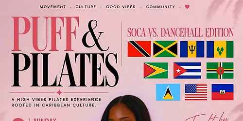 Puff & Pilates: Soca vs. Dancehall Edition