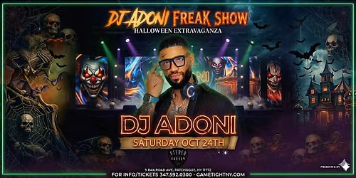 DJ ADONI FREAK SHOW AT STEREO GARDEN HALLOWEEN PARTY 2026