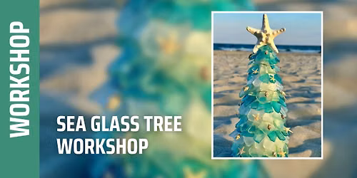 Sea glass\/Seashell Tree Workshop