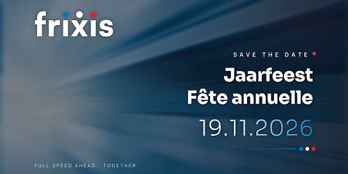 Frixis Jaarfeest - F\u00eate Annuelle 2026