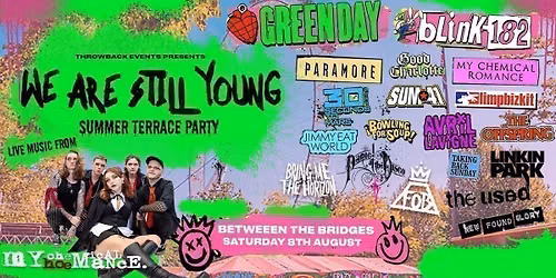 We Are Still Young Summer Party with My Chemical Hoemance (South Bank)