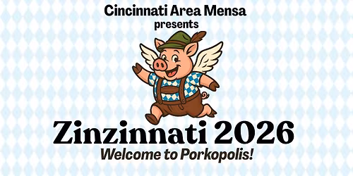 Zinzinnati 2026: Welcome to Porkopolis!